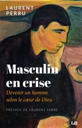 Masculin en Crise de Laurent PERRU